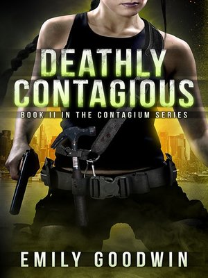cover image of Deathly Contagious (The Contagium Series Book 2)